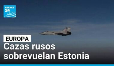 Cazas rusos sobrevuelan cielo de Estonia; el país califica la incursión de "atrevida"