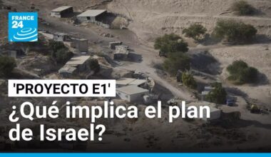 Israel y el 'Proyecto E1': ¿qué implicaciones tiene el plan que dividiría Cisjordania?