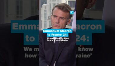 Emmanuel Macron to France 24: We must show ‘we know how to protect Ukraine’ • FRANCE 24