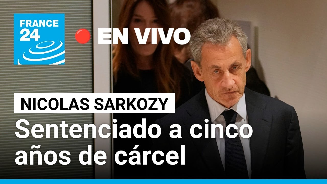 🔴 En vivo: expresidente Sarkozy es sentenciado a cinco años de cárcel