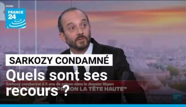 Nicolas Sarkozy condamné à cinq ans de prison : quels sont ses recours ? • FRANCE 24