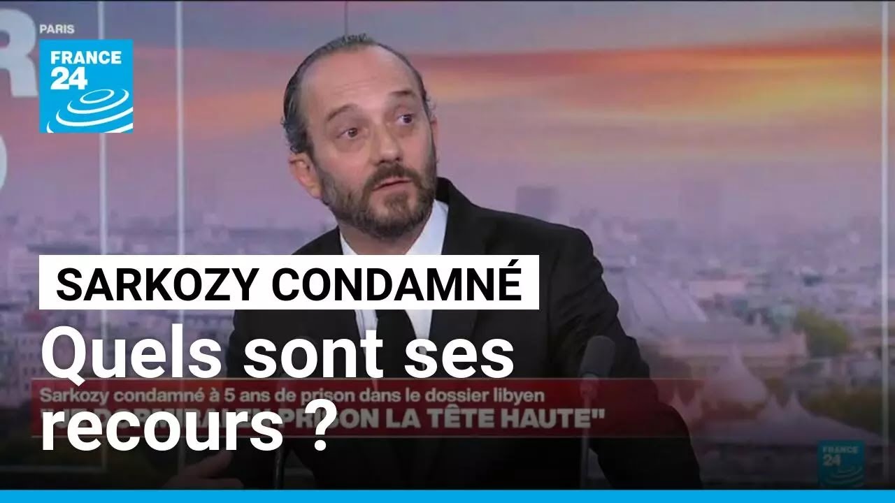 Nicolas Sarkozy condamné à cinq ans de prison : quels sont ses recours ? • FRANCE 24