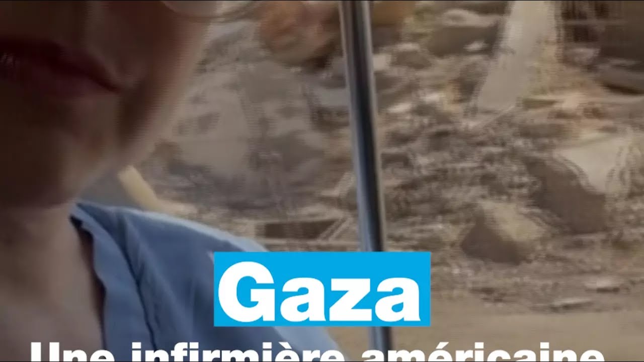 Gaza : une infirmière américaine filme la destruction d’un hôpital • FRANCE 24