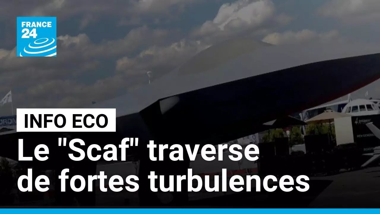 SCAF : l’avion du futur franco-allemand traverse de fortes turbulences • FRANCE 24
