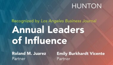 Los Angeles Business Journal Names Two Hunton Partners to 2025 Leaders of Influence: Labor & Employment Attorneys