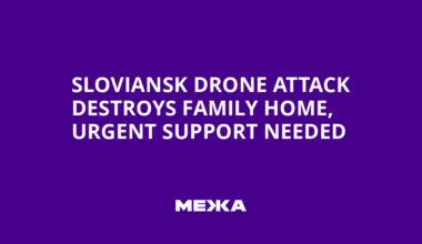 Sloviansk Drone Attack Destroys Family Home, Urgent Support Needed