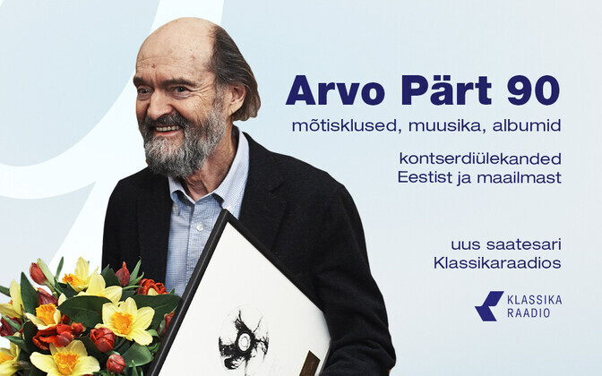 Klassikaraadio on septembris Arvo Pärdi muusika lainel | Muusika