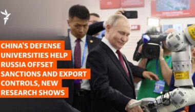 China's Defense Universities Help Russia Offset Sanctions And Export Controls, New Research Shows