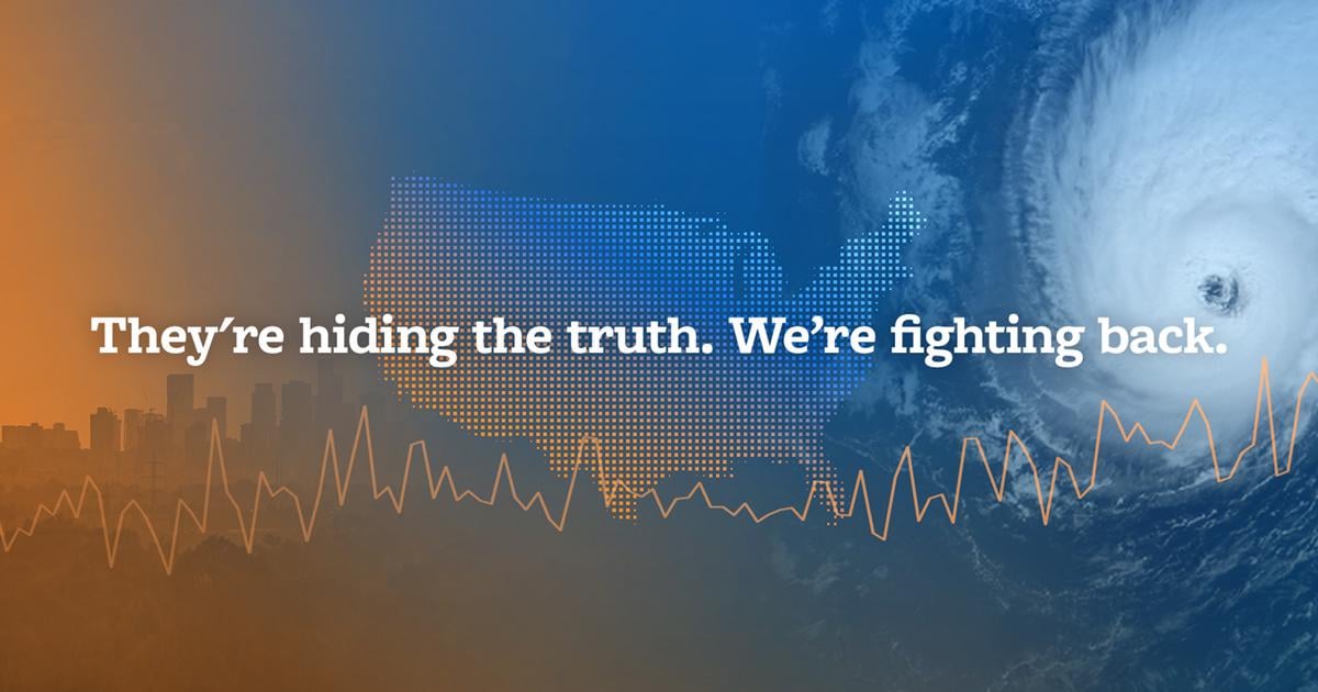 They're hiding the truth. We're fighting back. From Climate.gov to the National Climate Assessment, climate information you can trust is being hidden, erased, and replaced with misinformation. We’re not letting that happen. We’re building Climate.us—independent, nonprofit, and immune to politics.