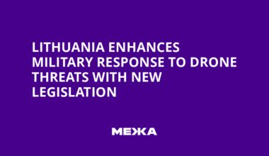 Lithuania Enhances Military Response to Drone Threats with New Legislation