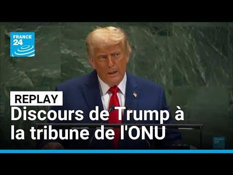 Discours de Trump à la tribune de l'ONU • FRANCE 24