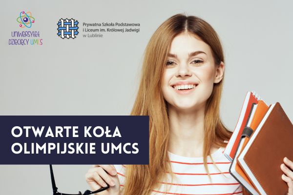 Otwarte Koła Olimpijskie UMCS dla uczniów - zapisy - 2025 - Aktualności - Lublin