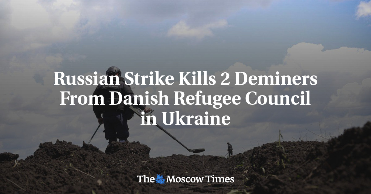 Russian Strike Kills 2 Deminers From Danish Refugee Council in Ukraine
