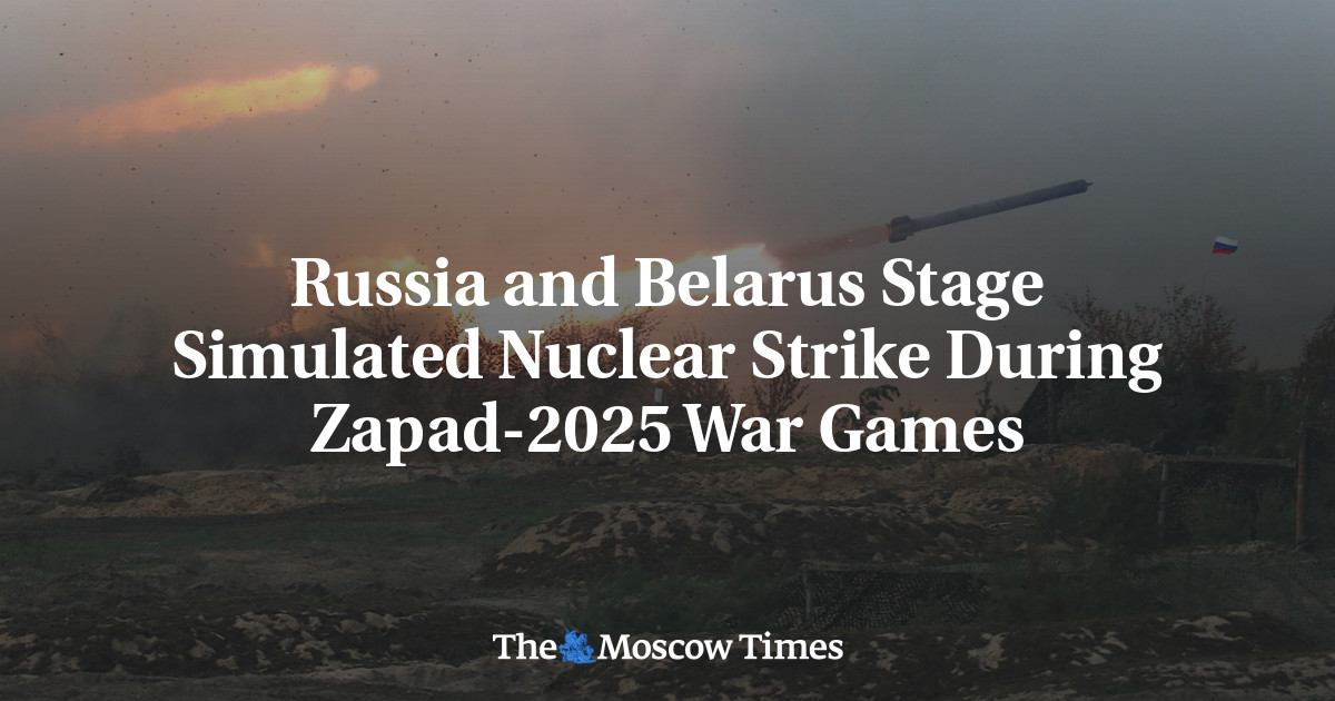 Russia and Belarus Stage Simulated Nuclear Strike During Zapad-2025 War Games
