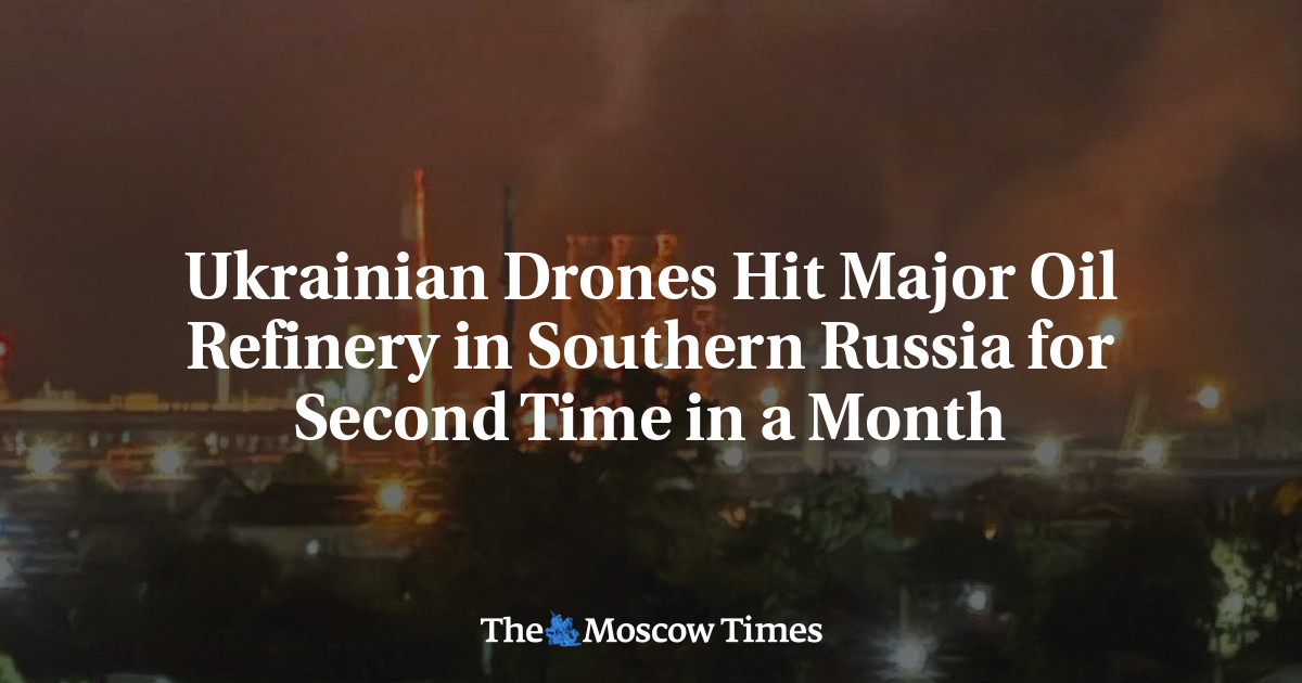 Ukrainian Drones Hit Major Oil Refinery in Southern Russia for Second Time in a Month