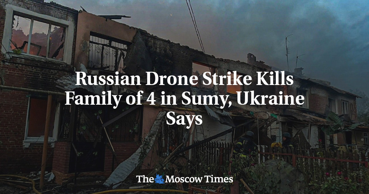 Russian Drone Strike Kills Family of 4 in Sumy, Ukraine Says