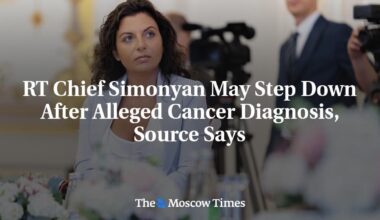 RT Chief Simonyan May Step Down After Alleged Cancer Diagnosis, Source Says