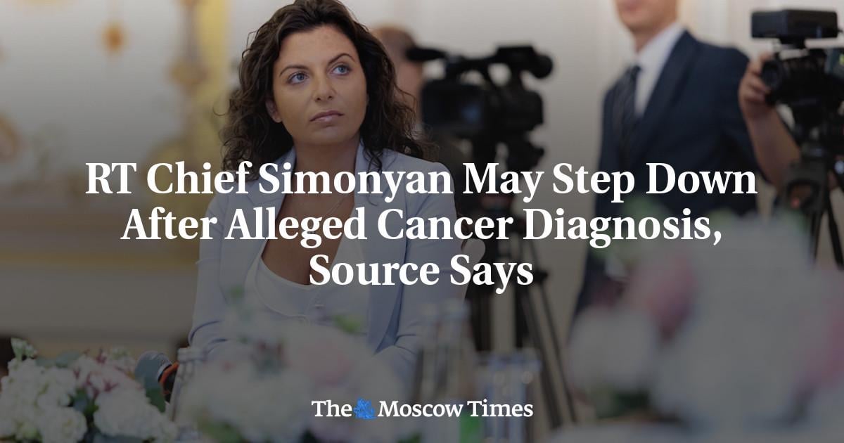 RT Chief Simonyan May Step Down After Alleged Cancer Diagnosis, Source Says