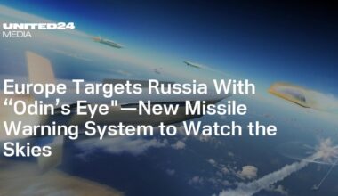 Europe Targets Russia With “Odin’s Eye"—New Missile Warning System to Watch the Skies