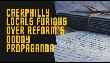 Reform UK CAUGHT FAKING Letters in Caerphilly!