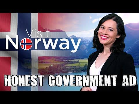 Honest Government Ad - Visit Norway!