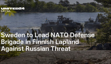 Sweden to Lead NATO Defense Brigade in Finnish Lapland Against Russian Threat — UNITED24 Media