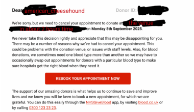 My appointment to give blood was cancelled with about 2 hours notice... I was well up for going and everything.