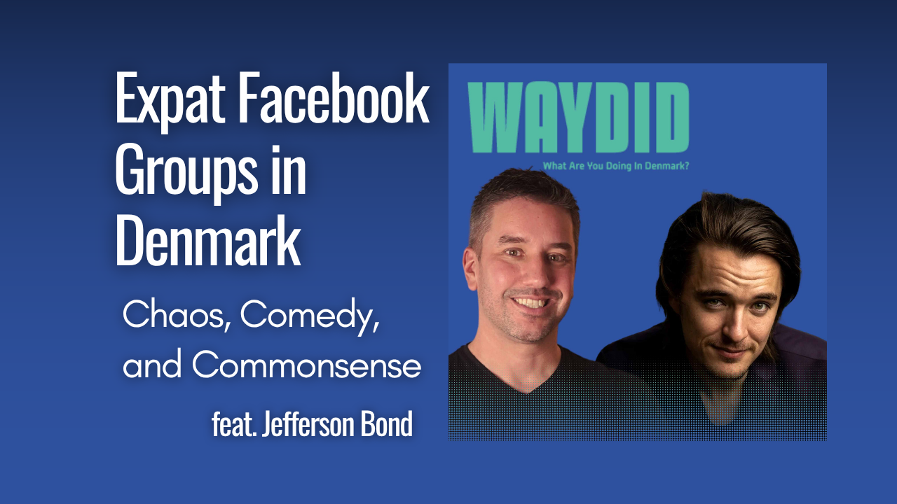 What are you doing in Denmark? Expat Facebook groups