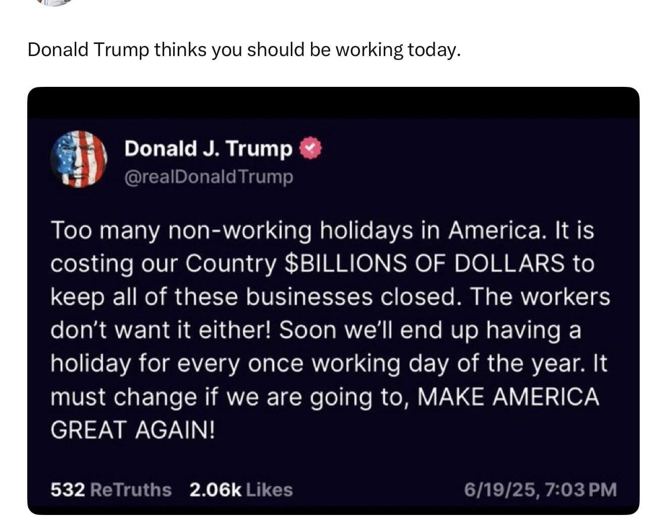 PEDO SHITLER ASSOLINI ORANGE CALIGULA THINKS LABOR DAY MEANS YOU WORK FOR HIM WHILE HE SITS ON HIS FAT ASS EATING BURGERS AND DODGING COURT DATES.