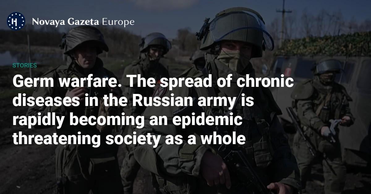 Germ warfare. The spread of chronic diseases in the Russian army is rapidly becoming an epidemic threatening society as a whole