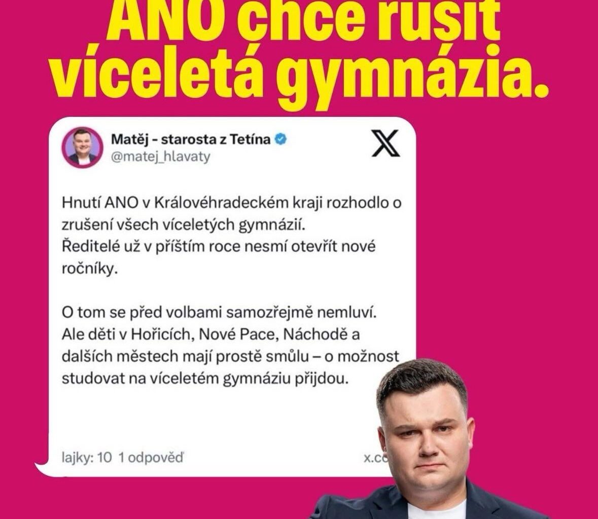 ANO zrušilo víceletá gymnázia v Královéhradeckém kraji. Podle toho co říká Plaga je za chvílí zruší celostátně. Co si o tom myslíte?