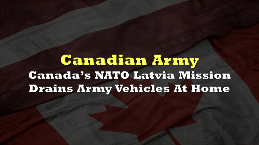 NATO Latvia mission drains Canadian Army vehicles
