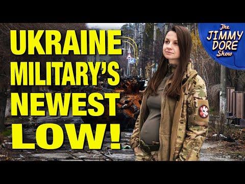 Ukraine Sending PREGNANT WOMEN To The Front Lines!