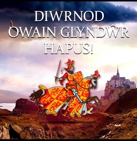 Happy Owain Glyndŵr Day