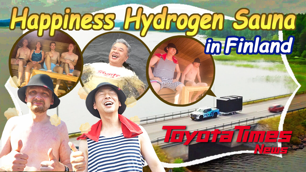 Refreshed by Hydrogen! Toyota Made a Sauna?