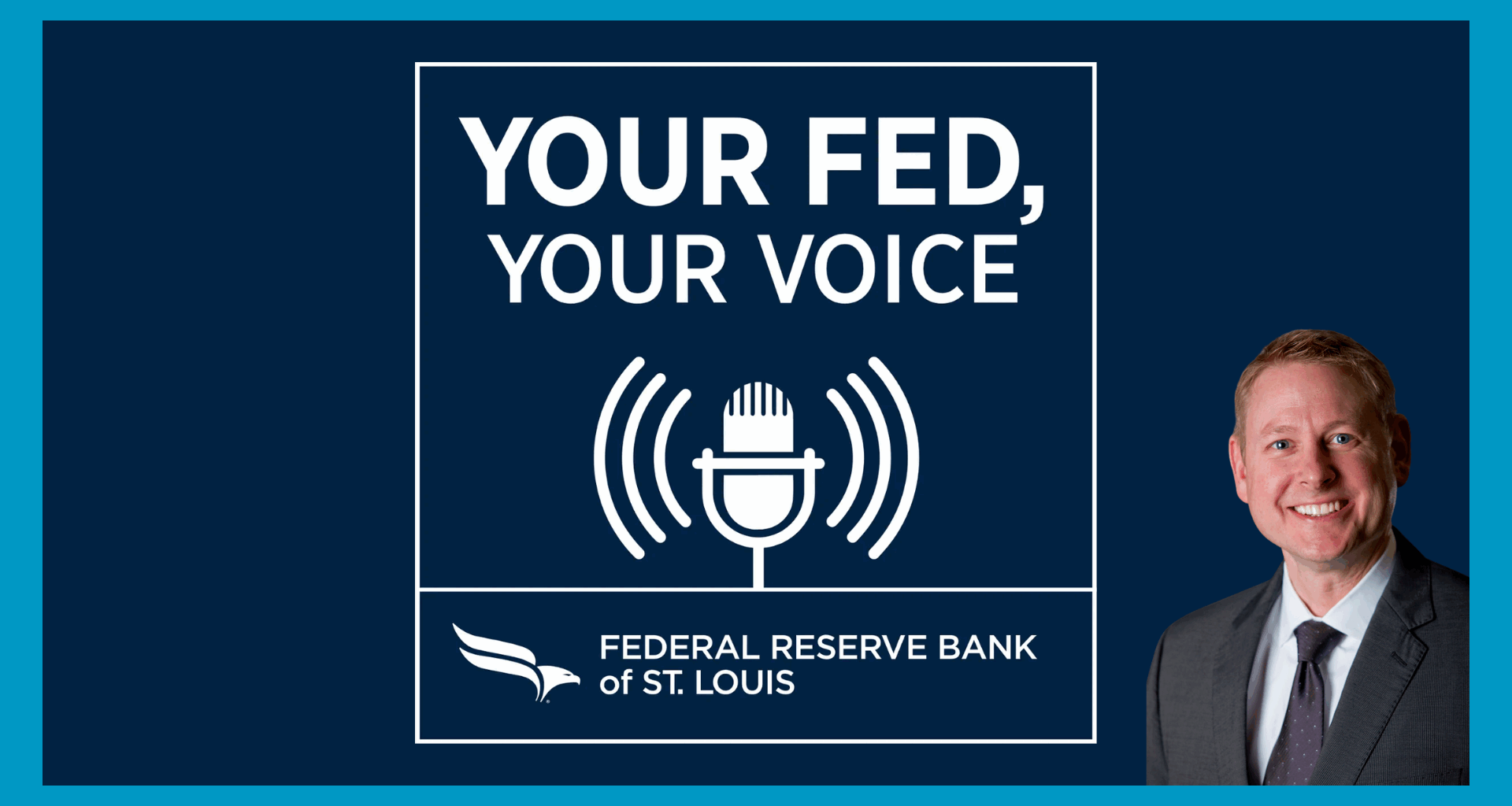 Your Fed, Your Voice logo with a man smiling in the corner, surrounded by a blue border