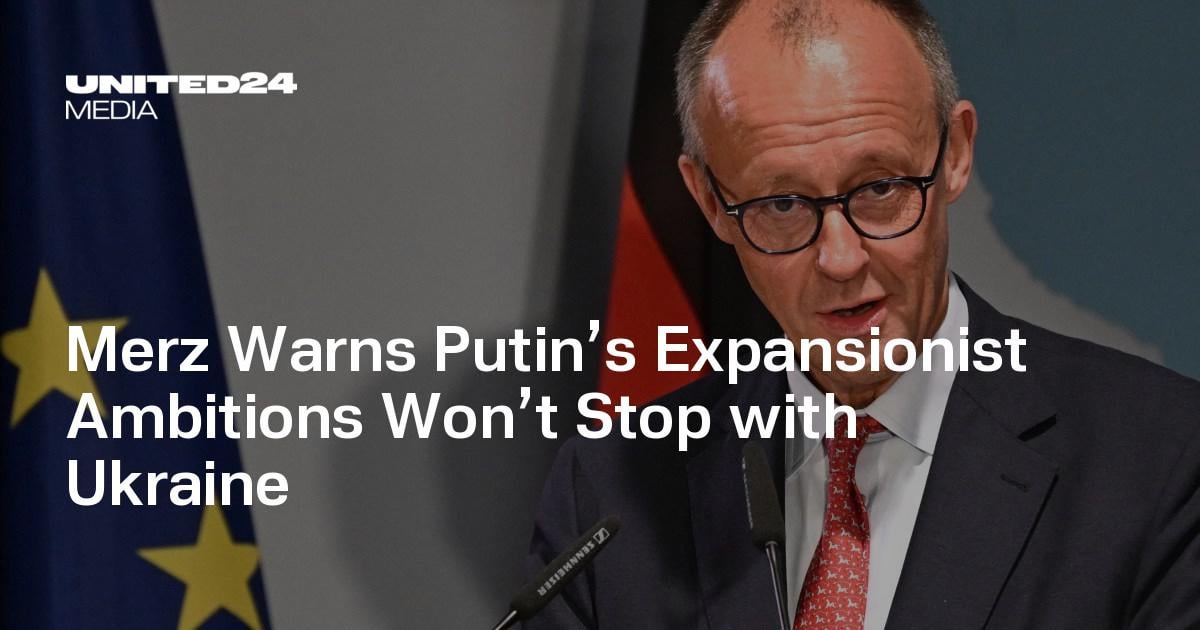 Merz Warns Putin’s Expansionist Ambitions Won’t Stop with Ukraine
