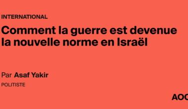 Comment la guerre est devenue la nouvelle norme en Israël