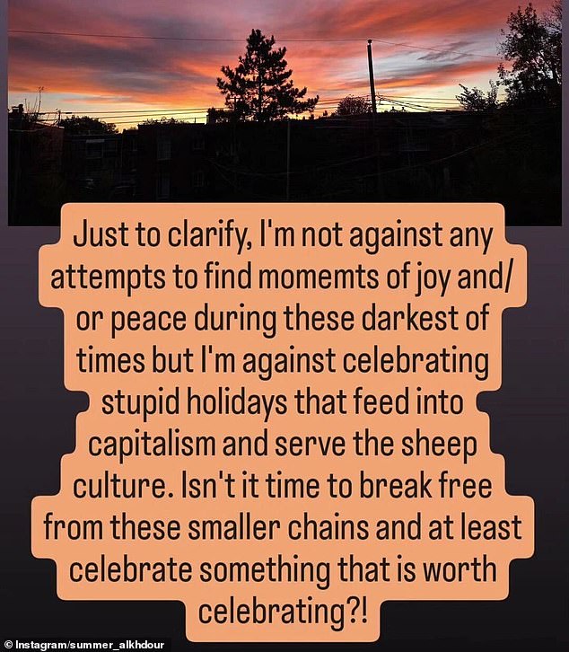 The activist, however, posted on her Instagram stories and clarified that she was upset by the severed body parts - not the holiday itself