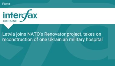 Latvia joins NATO's Renovator project, takes on reconstruction of one Ukrainian military hospital