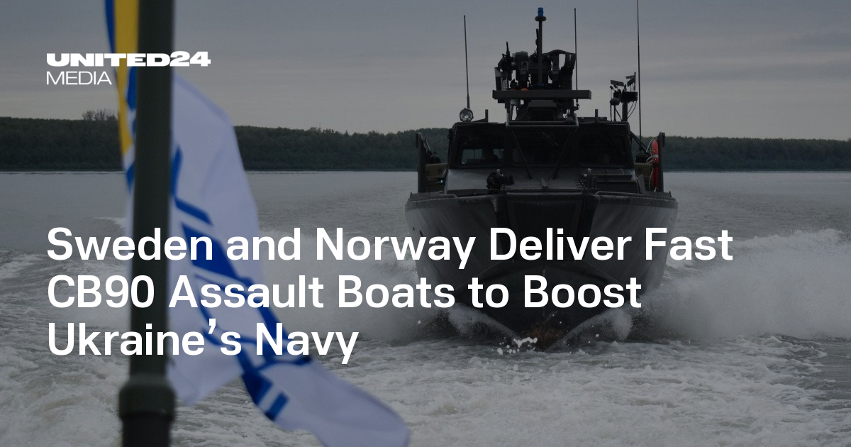 Sweden and Norway Deliver Fast CB90 Assault Boats to Boost Ukraine’s Navy — UNITED24 Media