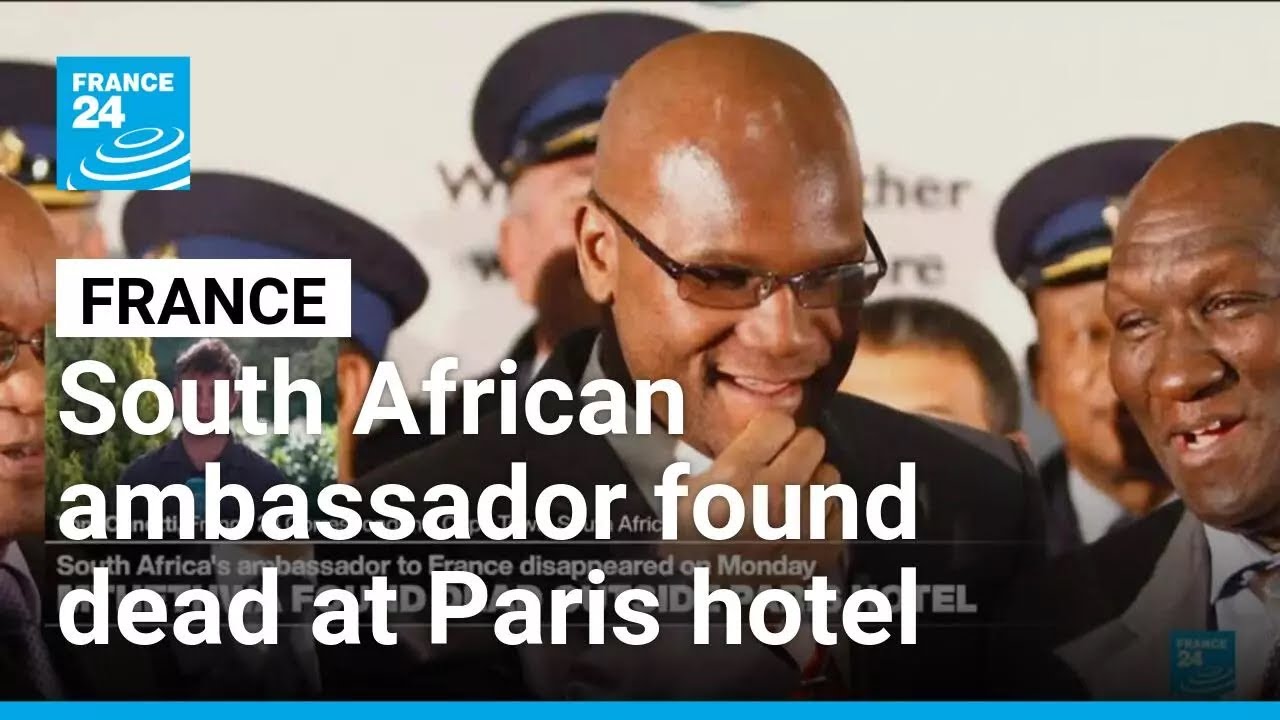 South African ambassador found dead at Paris hotel in possible suicide: prosecutor • FRANCE 24