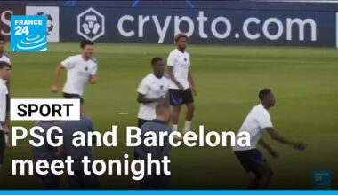 Barcelona and Paris Saint-Germain go head-to-head in Champions League • FRANCE 24 English