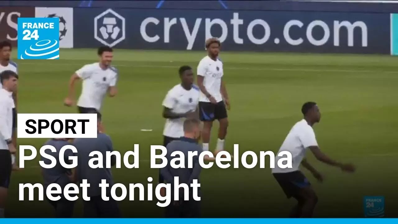 Barcelona and Paris Saint-Germain go head-to-head in Champions League • FRANCE 24 English