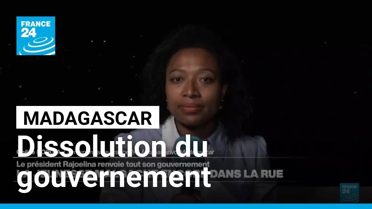 Madagascar : le président renvoie tout son gouvernement • FRANCE 24