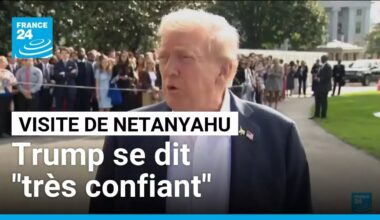 Trump, "très confiant", veut arracher à Netanyahu un accord sur Gaza • FRANCE 24