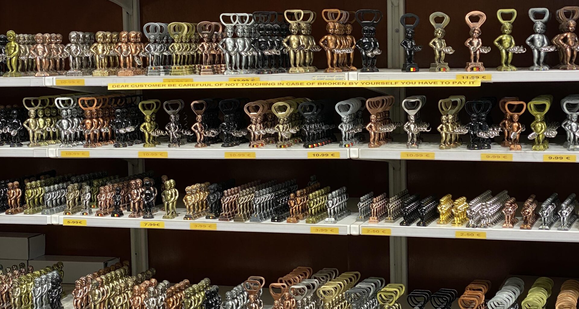 This souvenir shop in Brussels had everything lined up so perfectly that I thought my vision got blurry