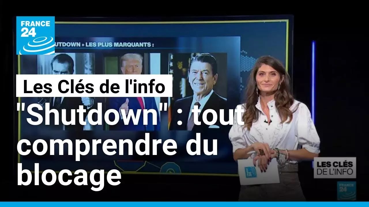 "Shutdown" : tout comprendre du blocage • FRANCE 24