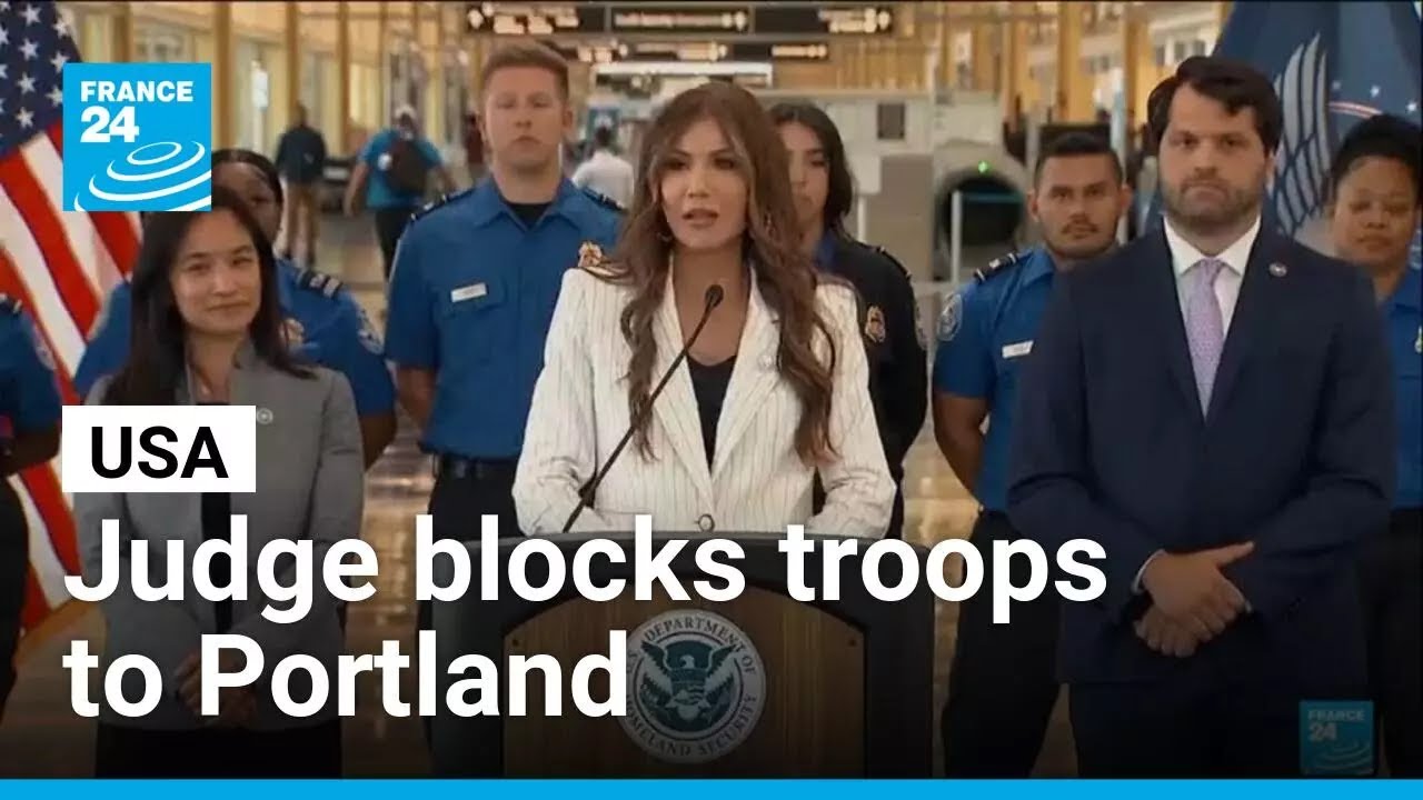 Federal judge blocks Trump administration from sending National Guard troops to Portland