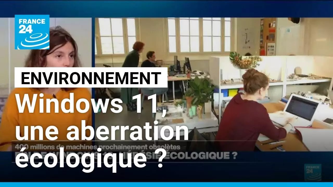 Windows 11, une aberration écologique ? • FRANCE 24